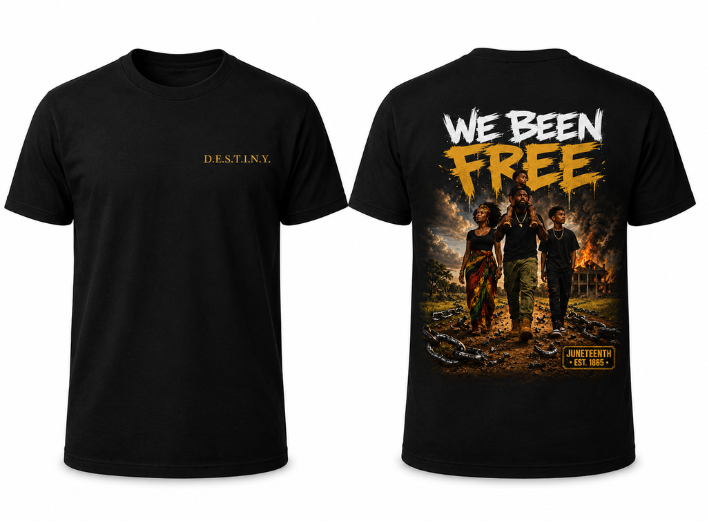 WE BEEN FREE